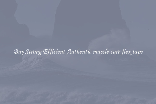 Buy Strong Efficient Authentic muscle care flex tape