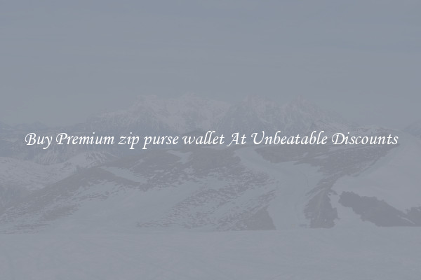 Buy Premium zip purse wallet At Unbeatable Discounts