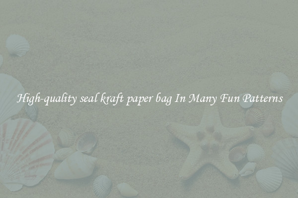 High-quality seal kraft paper bag In Many Fun Patterns