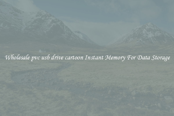 Wholesale pvc usb drive cartoon Instant Memory For Data Storage
