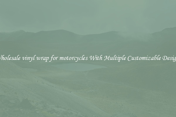 Wholesale vinyl wrap for motorcycles With Multiple Customizable Designs